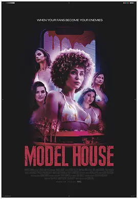 名模夜惊魂 Model House (2024) 悬疑 / 惊悚 / 恐怖-给我网盘资源