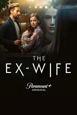 前妻 The Ex Wife (2022) 英国-给我网盘资源