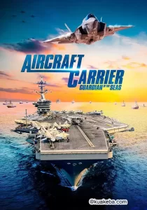 航空母舰:七海卫士(2016) 4K 英语中字-给我网盘资源